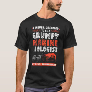 Camiseta Grumpy Marine Biólogo Cita Oceanografa Oceano