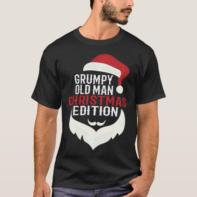 Camiseta Grumpy Old Man Navidades Edición Funny Santa Holid (Anverso)