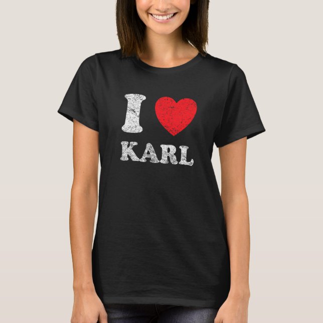 Camiseta Grunge desgastado estilo que amo a Karl (Anverso)