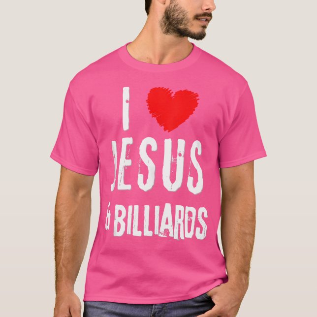 Camiseta Grunge I Love Jesus Billiards Christian (Anverso)