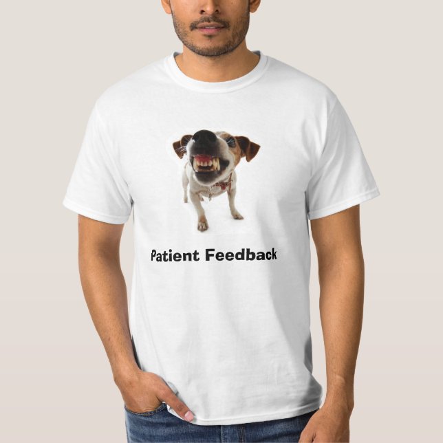 Camiseta Gruñido del perro, reacción paciente (Anverso)