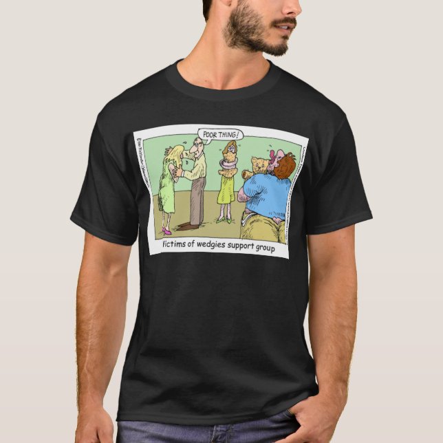 Camiseta Grupo de apoyo de Wedgie Funny Mugs Tees & Gifts (Anverso)