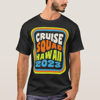 Camiseta Grupo de cruceros de vacaciones de cruceros de Haw