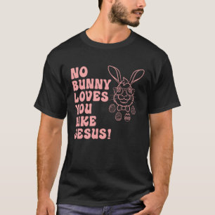 Camiseta Grupo de pascua amada no te gusta Jes