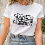 Camiseta Grupo de regalo de equipo personalizado que coinci<br><div class="desc">¿Quieres hacer tu fiesta de cumpleaños aún más especial? ¡Por qué no conseguir unos camisetas de la tripulación de cumpleaños únicos y divertidos para todos los asistentes! Estos camisetas elegantes y coloridos seguramente le pondrán una sonrisa a cualquier chica de cumpleaños o rostro de niño. Ya sea que busques un...</div>