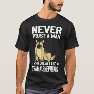 Camiseta GSD048 - Nunca confíes en un hombre al que no le g