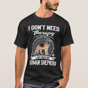 Camiseta GSD061 - No necesito tratamiento solo necesito mi