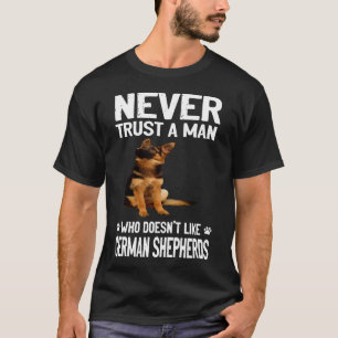 Camiseta GSD082 - Nunca confíes en un hombre al que no le g