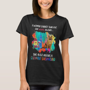 Camiseta GSD107 - Una Mujer No Puede Sobrevivir Solo Con Vi