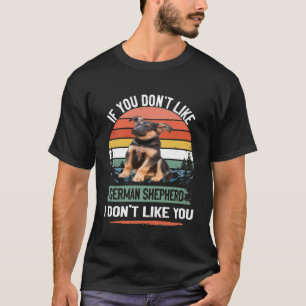 Camiseta GSD131 - Si no te gusta el Pastor Alemán, no me gu