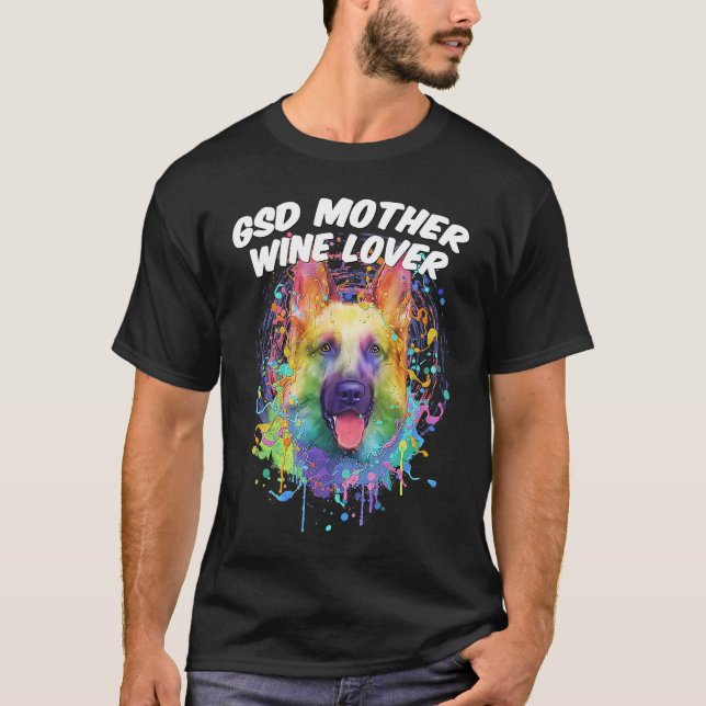 Camiseta GSD Mother Wine  German Shepherd Animal  Shepard (Anverso)