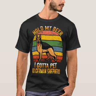 Camiseta GSD- Sostén mi cerveza, tengo que acariciar a este