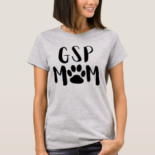 Camiseta GSP Mom,German Shorthaired Pointer T-Shirt