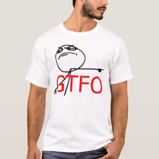 Camiseta GTFO salen de la cara Meme cómico de la rabia del