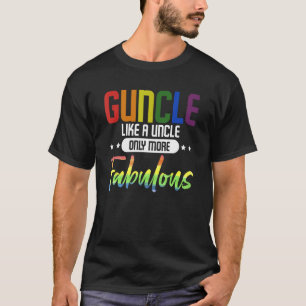 Camiseta Gtío como un tío sólo más fabuloso tío gay G