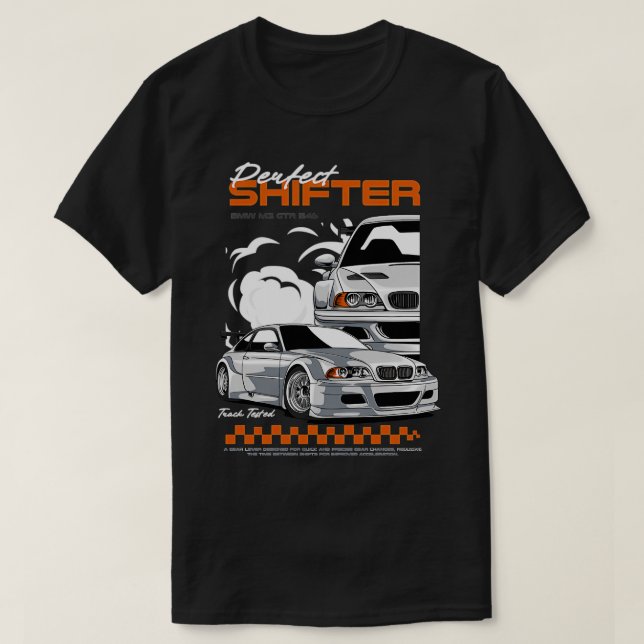 Camiseta Gtr E46 Cambio perfecto (Diseño del anverso)