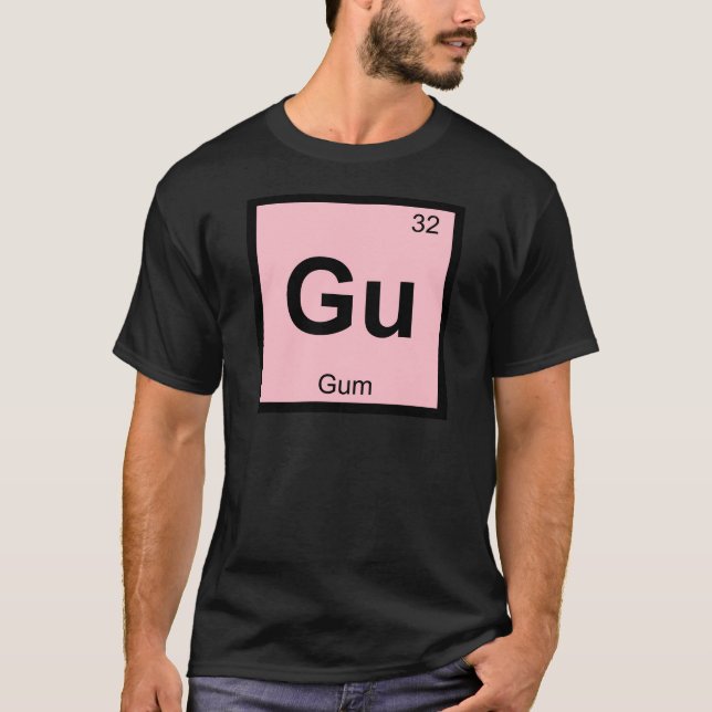 Camiseta Gu - Símbolo de tabla periódica de química de goma (Anverso)