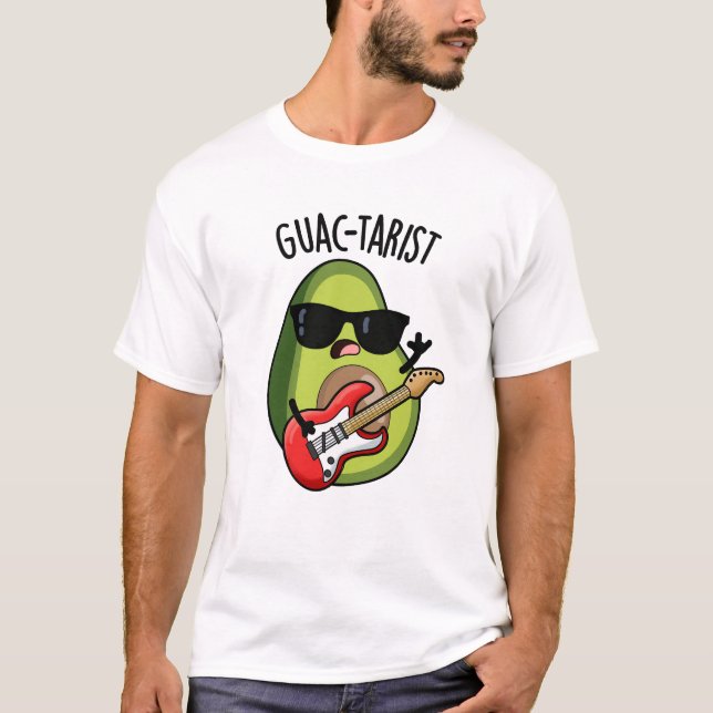 Camiseta Guac-tarista Funny Aguacate Pun (Anverso)