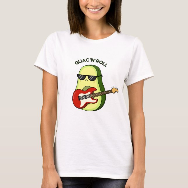 Camiseta Guac Y Rollo Funny Aguacate Pun (Anverso)