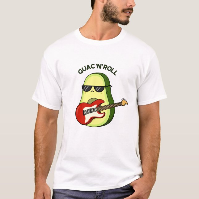 Camiseta Guac Y Rollo Funny Aguacate Pun (Anverso)