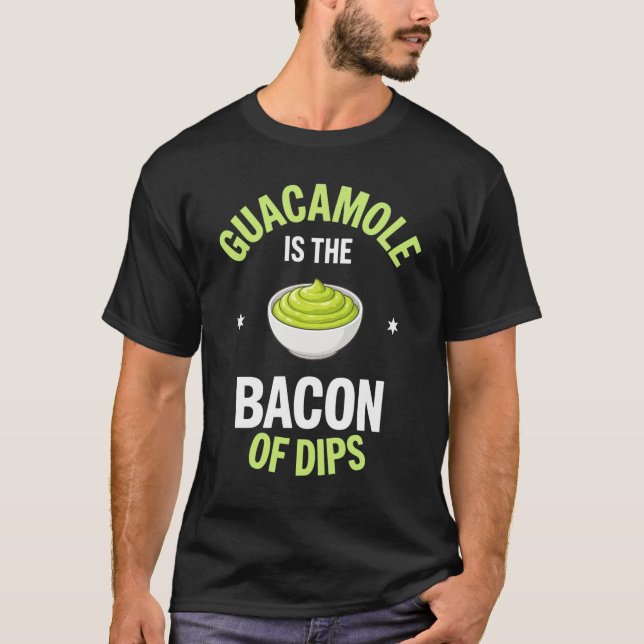 Camiseta Guacamole Es El Dip De Guac (Anverso)