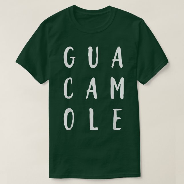 Camiseta Guacamole Typographic Guac es el amante de LifeAgu (Diseño del anverso)