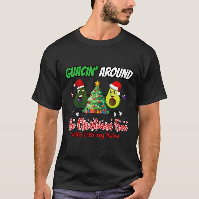 Camiseta Guacin' Alrededor Del Árbol De Navidad Con 2 Kk (Anverso)