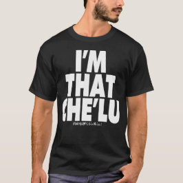 Camiseta GUAM CORRE 671 que soy ese Che'lu grande