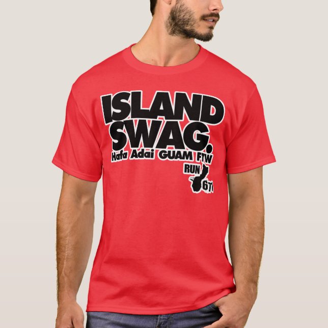 Camiseta GUAM CORRE el Swag FTW de 671 islas (Anverso)
