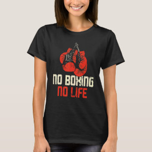 Camiseta Guantes de boxeo Vintage No Boxing No Life