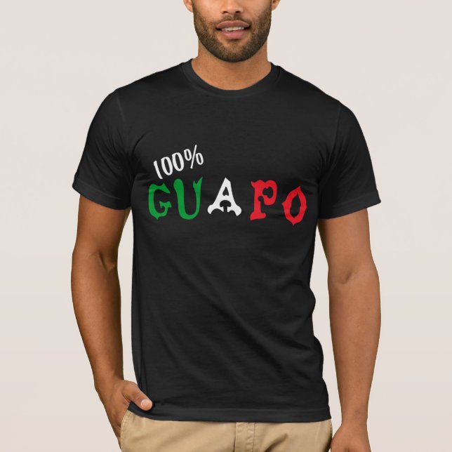 Camiseta Guapo 100% (Anverso)