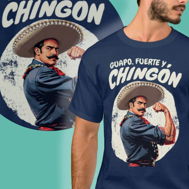 Camiseta Guapo, Fuerte y Chingón Mexicano (Guapo, Fuerte, y Chingón Mexicano Spanish Retro T-Shirt.)