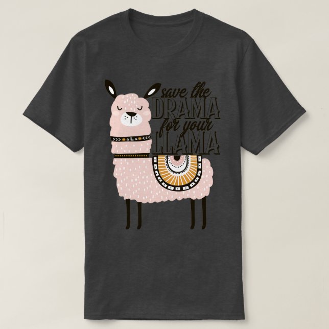 Camiseta Guarda el drama por tu llama (Diseño del anverso)