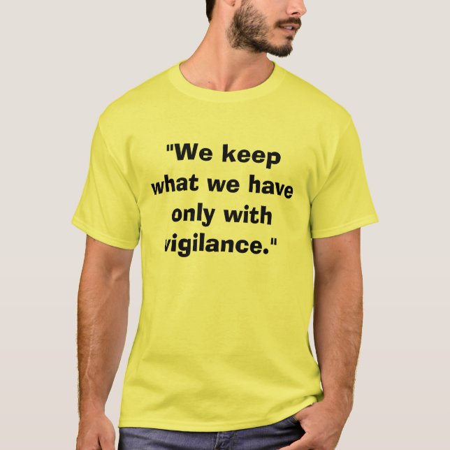 Camiseta "Guardamos lo que tenemos solamente con (Anverso)