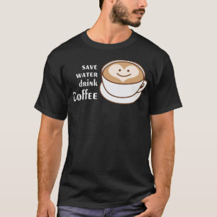 Camiseta Guardar agua Bebida regalo café beber