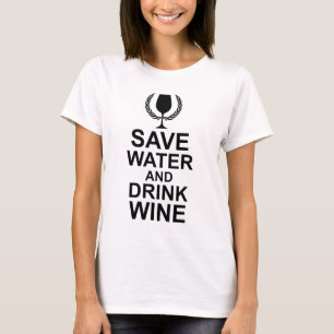 Camiseta Guardar agua y beber vino