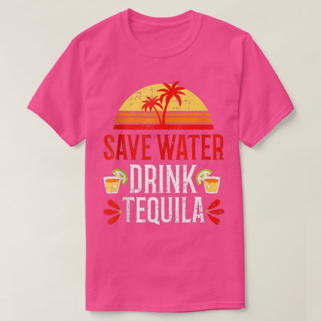 Camiseta Guardar bebida de agua Tequila Fiesta de bebida de (Diseño del anverso)