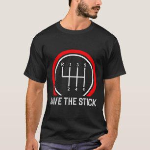 Camiseta Guardar el coche del stick Manual Stick Shift