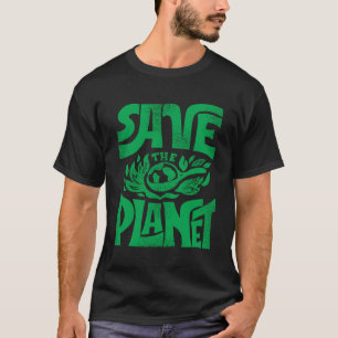 Camiseta Guardar el planeta