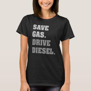 Camiseta Guardar gasóleo