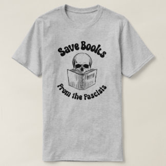 Camiseta Guardar libros de los fascistas