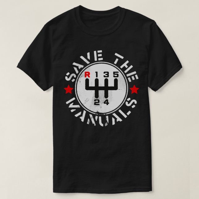 Camiseta Guardar Los Coches De Transmisión Manual (Diseño del anverso)