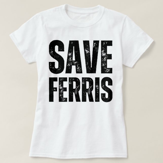 Camiseta guardar los ferris (Diseño del anverso)
