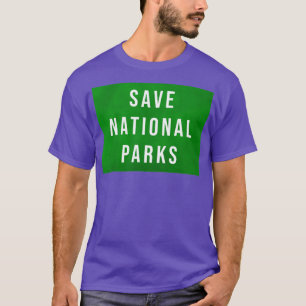 Camiseta Guardar los parques nacionales