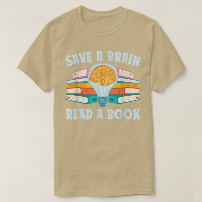 Camiseta Guardar Un Cerebro Leer Un Libro Para Los Amantes  (Diseño del anverso)
