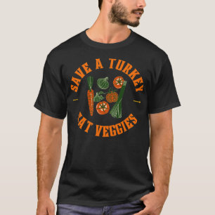 Camiseta Guardar un pavo comer verduras