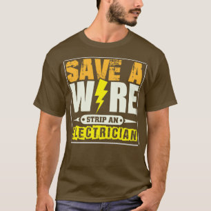 Camiseta Guardar una tira de cable y un electricista 2