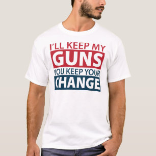 Camiseta Guardaré mis armas, usted guardo su cambio