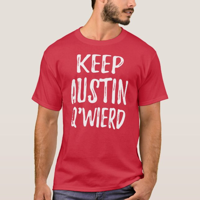 Camiseta "Guarde Austin Q'Weird " (Anverso)