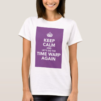 Camiseta guarde la calma (el bucle temporal)